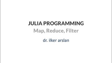 Julia Programming | Functions | 35 Map Reduce Filter