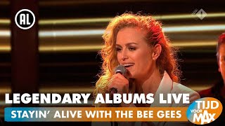 Legendary Albums Live - Stayin Alive With The Bee Gees | TIJD VOOR MAX