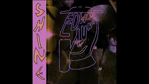 Edward Hunt - Shine (Audio)