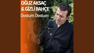 Dostum Dostum (Akustik)