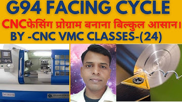 Use Of G94 Code ! Fcaing Cycle! Fcaing Program With G94 ! How To Make Facing Program in CNC!CNC VMC!