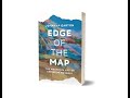 EDGE OF THE MAP | Official Book Trailer
