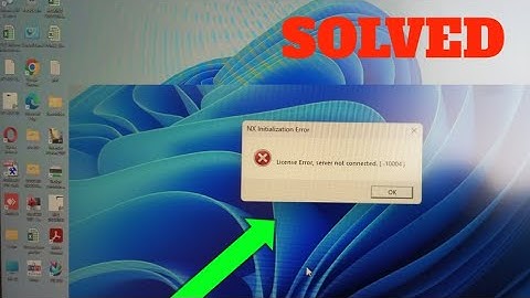 NX 12.0 Licence error , server not connected { -10004 } SOLVED