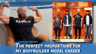 THE PERFECT PROPORTIONS FOR MY BODYBUILDER MODEL CAREER