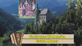 Erich Moser  -  Großvaters Harmonika