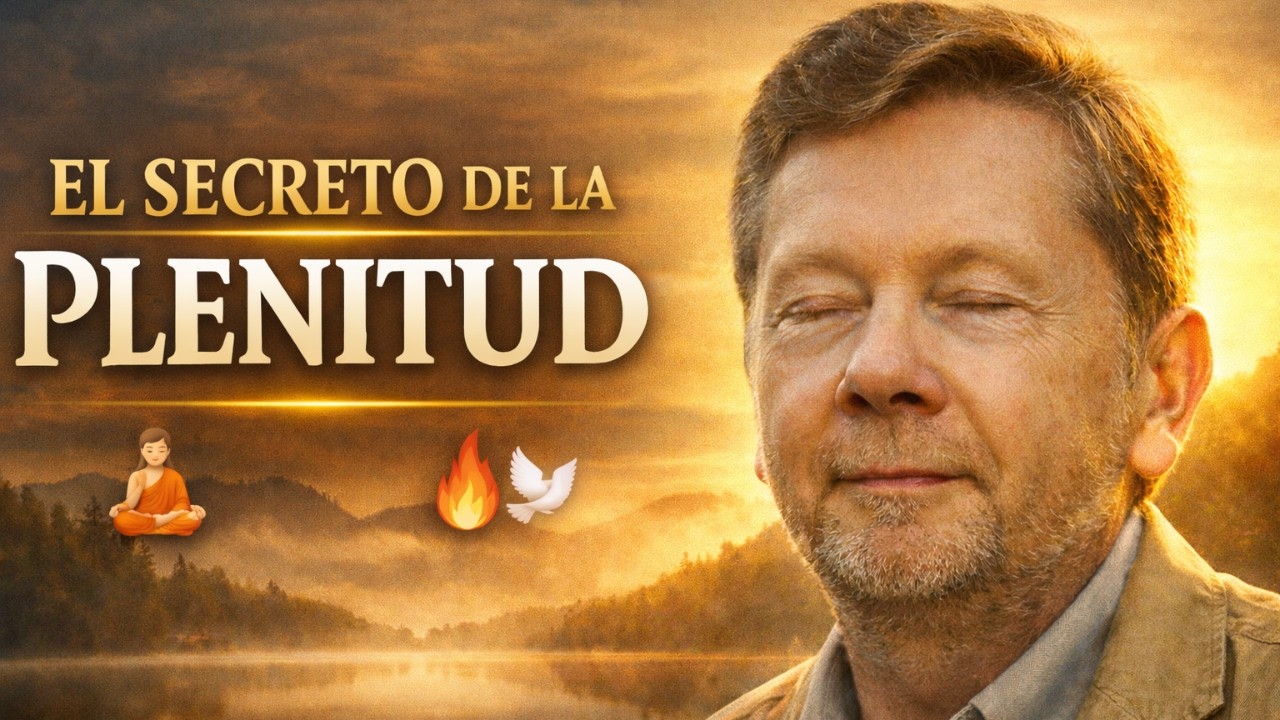 EL SECRETO DE LA PLENITUD A TRAVÉS DE LA QUIETUD 🧘‍♂️ | ECKHART TOLLE ...
