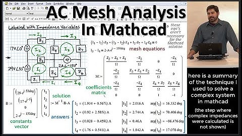 AC Mesh Analysis with Mathcad | Inverting Matrix to Solve a System of Complex Equations & Variables