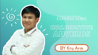 Grammar 6.4 Connectors - Conjunction By Kru Arm