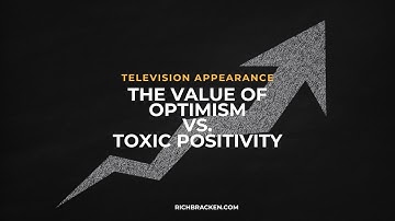 The Value of Optimism vs. Toxic Positivity