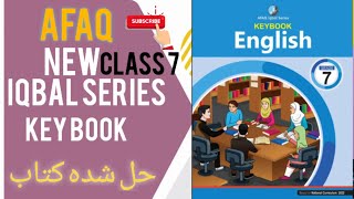 Afaq Iqbal Series New English 7 Keybook | Afaqiqbalseries teachers guide