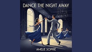 Dance The Night Away