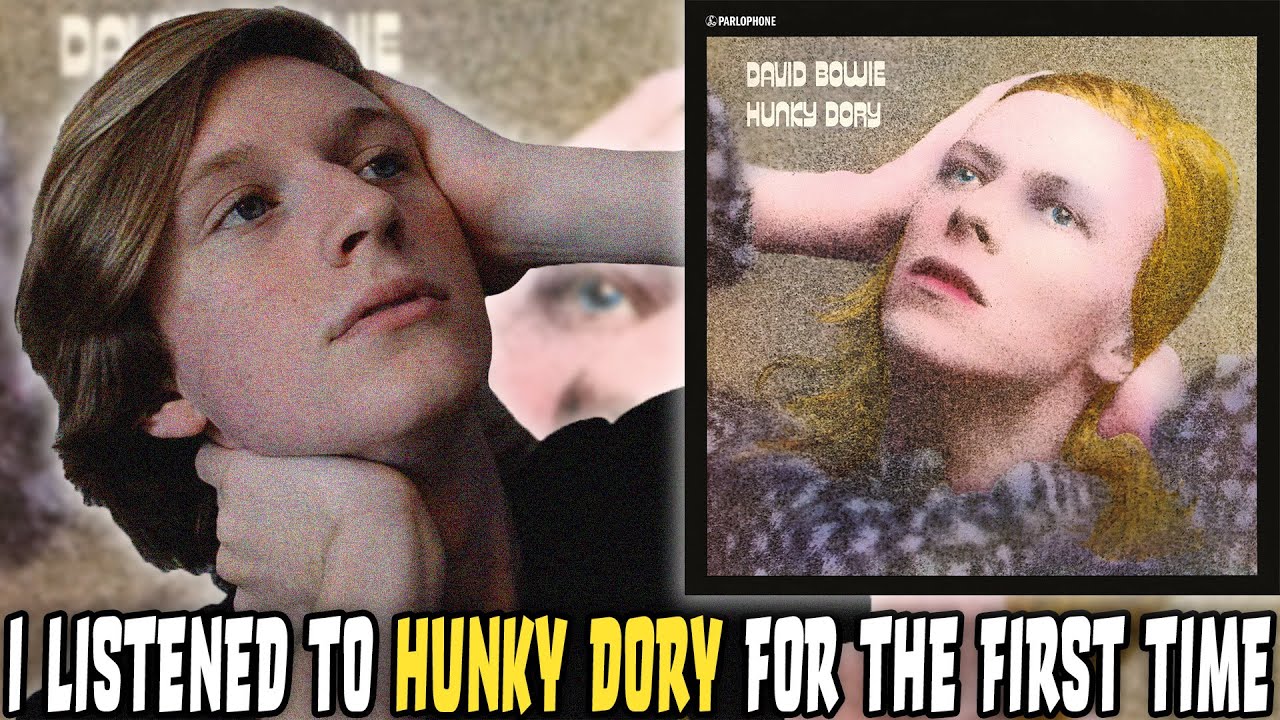 I Listened to David Bowie's Hunky Dory for the First Time...