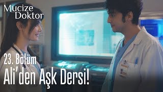 Ali'den aşk dersi! - Mucize Doktor 23. Bölüm