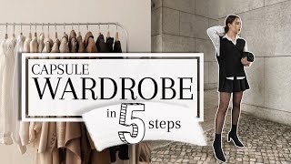 How to Create a Capsule Wardrobe in 5 Steps | Find Your Style and Stop Wasting Money on Clothes 2021