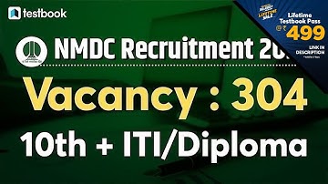 NMDC Recruitment 2021 | Qualification : 10th Pass+ ITI/Diploma | NMDC Vacancy, Eligibility