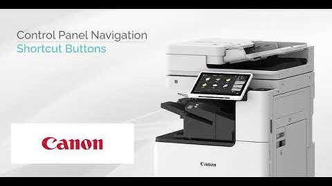 How to Create Shortcut Buttons on the Canon imageRUNNER ADVANCE DX