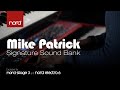 Introducing the mike patrick sound bank for nord stage 3 and electro 6