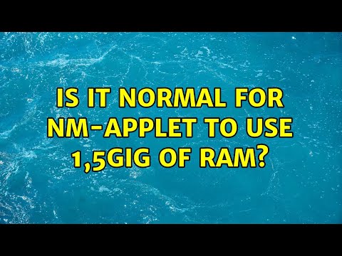 Is it normal for nm-applet to use 1,5Gig of ram?