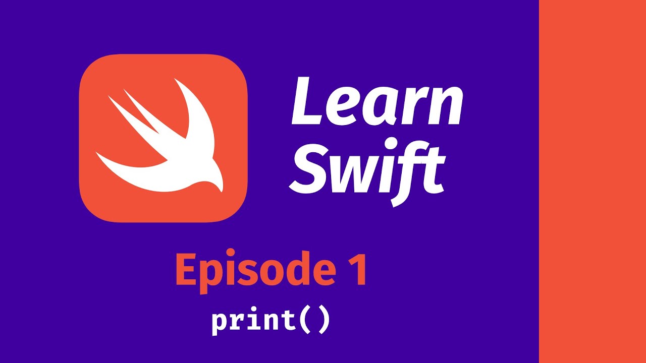 Learn Swift: Episode 1 -- print() - YouTube
