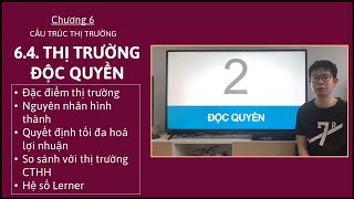 Kinh tế vi mô 1 - Chương 6 - 6.4. Thị trường độc quyền