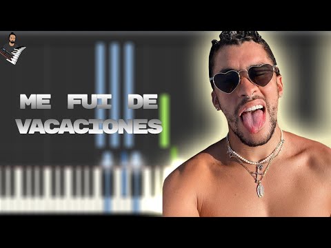 Me fui de Vacaciones - Bad Bunny