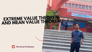 Extreme Value Theorem and Mean Value Theorem