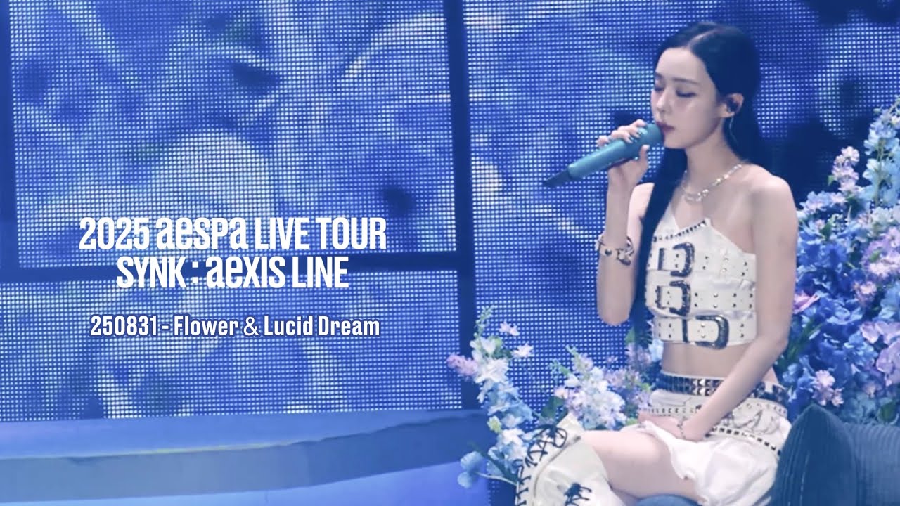 250831 에스파 윈터 FLOWER & LUCID DREAM 직캠 aespa WINTER FANCAM aespa LIVE TOUR - SYNK : aeXIS LINE