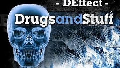 DEffect - Drugs & stuff (Official Video) [4BDen Records]