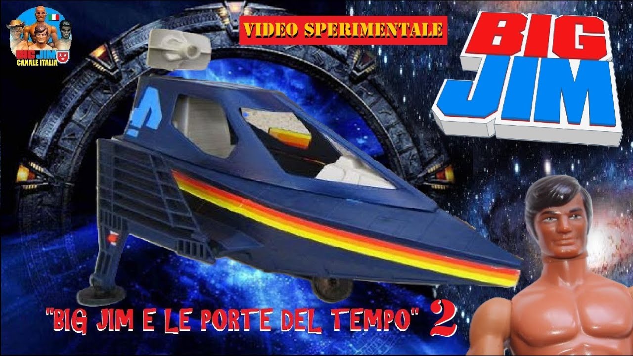 BIG JIM E LE PORTE DEL TEMPO 2 - VIDEO SPERIMENTALE -
