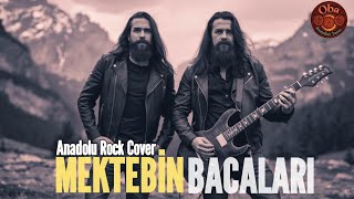 Mektebin Bacaları - Anadolu Rock & Psychedelic Cover Oba Psychedelic Anatolian Tunes