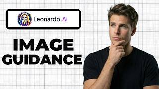 How To Use Image Guidance In Leonardo Ai (Quick Guide)