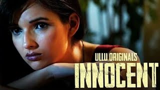 L short movie innocent part 2 web series/ ullu Web series updates