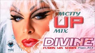 mCITY™ - FUSION MIX SERIES PART 30 - DIVINE UP MIX