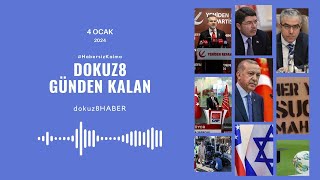 Dokuz8 Günden Kalan 4 Ocak 2024 Perşembe Günü Neler Yaşandı?