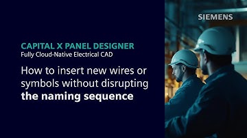 How to insert new wires or symbols without disrupting the naming sequence - Capital X Panel Designer