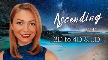 Ascension from 3D to 4D & 5D | Levels of consciousness explained