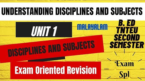 Disciplines and Subjects|Understanding Disciplines and Subjects Unit 1|Revision|TNTEU|B. Ed 2nd Sem