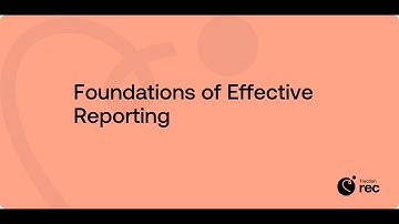 Foundations for Effective Reporting Webinar
