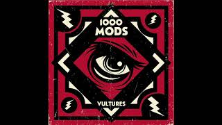 1000mods - Vultures (Official Audio Release)