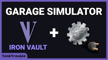 Garage Simulator - IronVault | TankTrouble