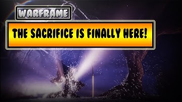Warframe: The Sacrifice Is Finally Here! Possible Release June 12!