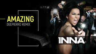 INNA - Amazing (Deepierro Remix) Resimi