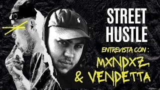 MXNDXZ & VENDETTA BEATS - ENTREVISTA EN STREET HUSTLE ( ESTRENO ÁLBUM TIGRES)