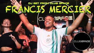 FRANCIS MERCIER @ Club Space Miami DJ SET presented by Link Miami Rebels