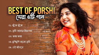 পরশির সেরা ৫টি গান | Best Of Porshi Songs | Bangla Songs | Thumb