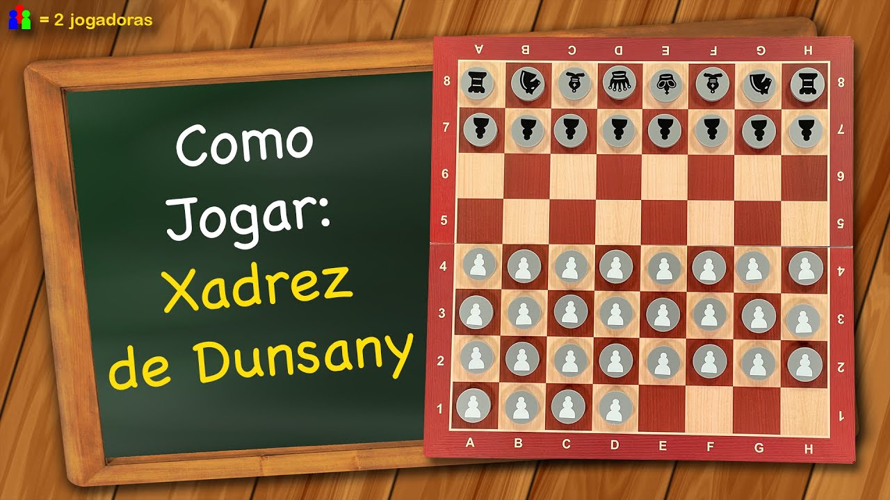 Como Jogar Xadrez de Dunsany 