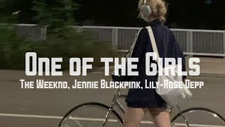 The Weeknd, JENNIE, Lily Rose depp - One of the girls ( lyrics+speed up )| TIK TOK SONG Resimi