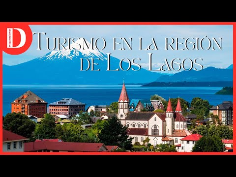 Turismo en la Región de Los Lagos I Dmagazine Chile
