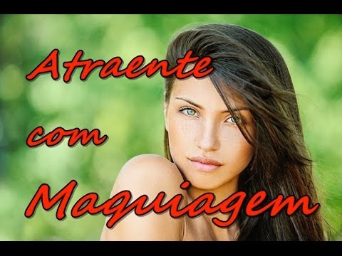 5 dicas para ser mais atraente com maquiagem