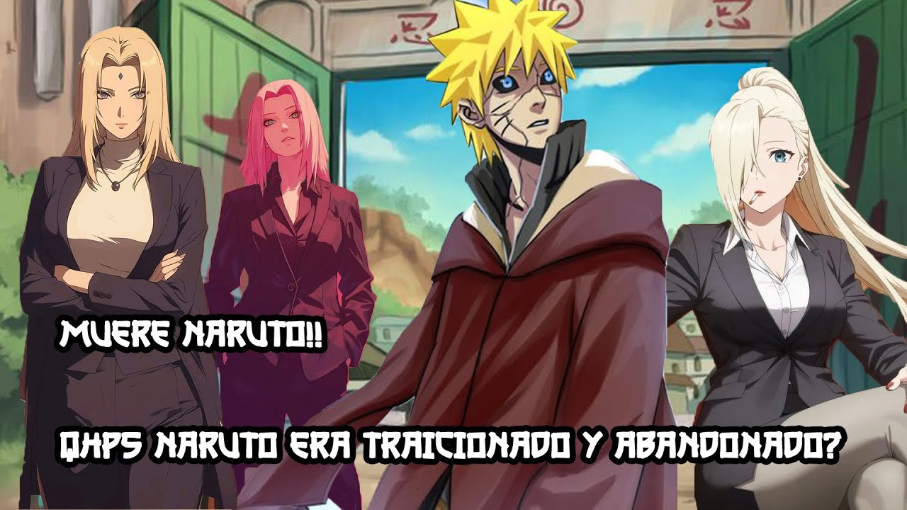 Que Hubiera Pasado Si Naruto Era Traicionado y Abandonado? Capitulo 1